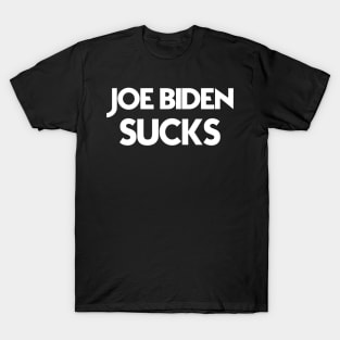 Joe Biden Sucks  -  Funny Anti Joe Biden Political Gift T-Shirt